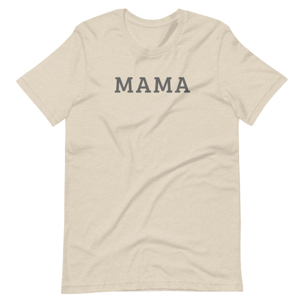 "Mama" Unisex T-Shirt