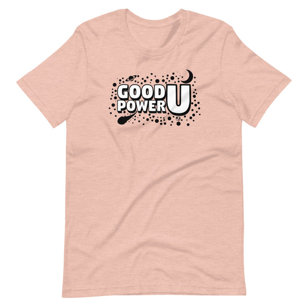 Good "Power U" Unisex T-Shirt